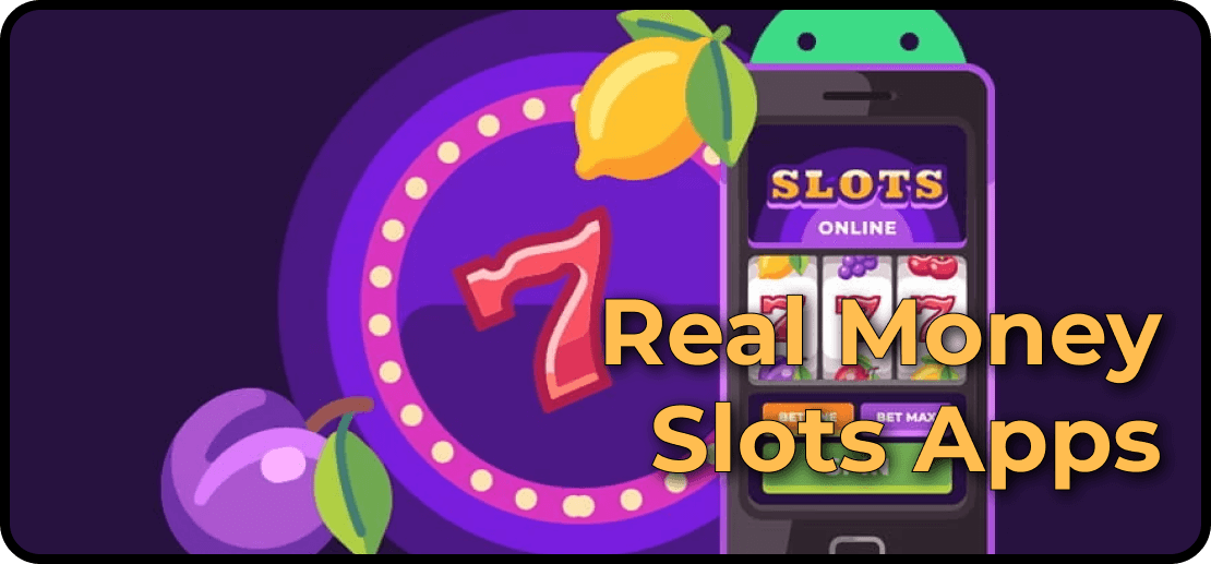 Real Money Slots Apps