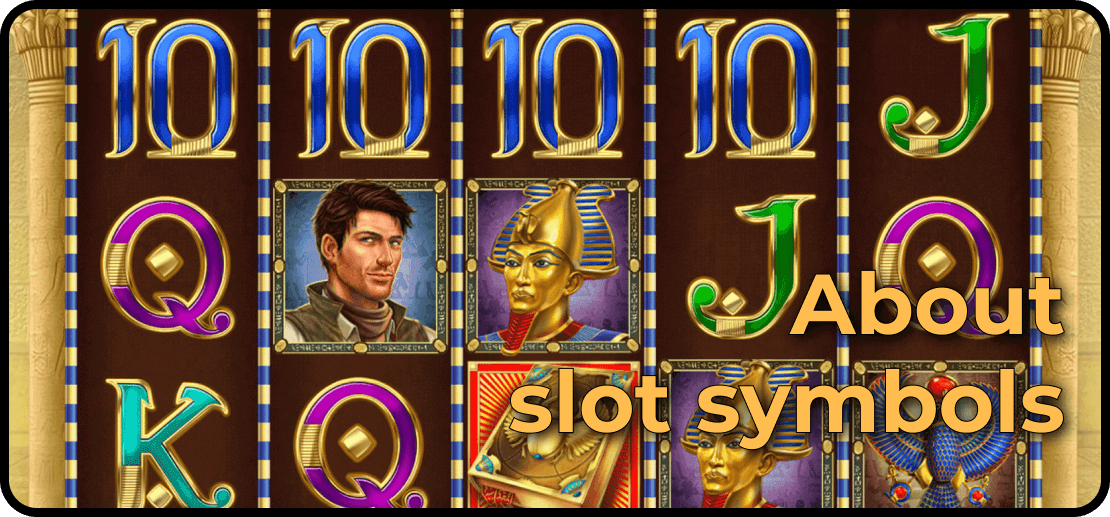 About slot symbols