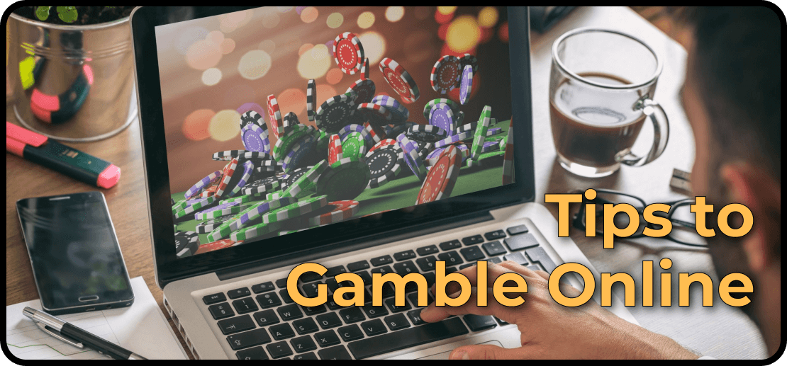 Tips to Gamble Online 